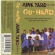 Junk Yard Band - Go-Hard
